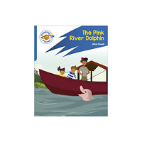 Hodder Education Reading Planet: Rocket Phonics – Target Practice - The Pink River Dolphin - Blue (häftad, eng)