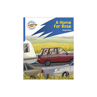 Hodder Education Reading Planet: Rocket Phonics – Target Practice - A Home for Rose - Blue (häftad, eng)