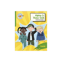 Hodder Education Reading Planet: Rocket Phonics – Target Practice - Alpha 3: Thaw Out - Green (häftad, eng)