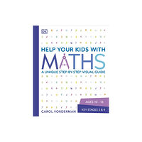 Dorling Kindersley Ltd Help Your Kids with Maths, Ages 10-16 (Key Stages 3-4) (häftad, eng)