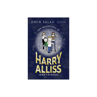 Austin Macauley Publishers The Adventures of Harry Alliss (and Friends) (häftad, eng)