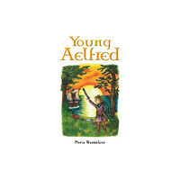 Austin Macauley Publishers Young Aelfred (häftad, eng)