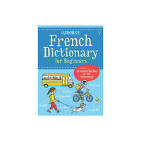 Usborne Publishing Ltd French Dictionary for Beginners (häftad, eng)