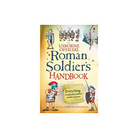 Usborne Publishing Ltd Roman Soldier's Handbook (häftad, eng)