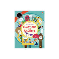 Usborne Publishing Ltd Lift-the-flap Questions and Answers about Time (bok, board book, eng)