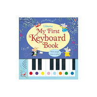 Usborne Publishing Ltd My First Keyboard Book (bok, spiral, eng)