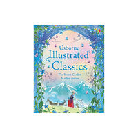 Usborne Publishing Ltd Illustrated Classics The Secret Garden & other stories (inbunden, eng)