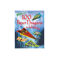 Usborne Publishing Ltd 100 Paper Dragons to fold and fly (häftad, eng)