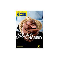 Pearson Education Limited To Kill a Mockingbird: York Notes GCSE (Grades A*-G) (häftad, eng)