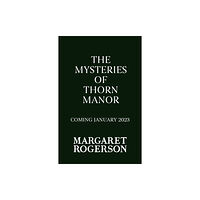 Simon & Schuster Ltd Mysteries of Thorn Manor (inbunden, eng)