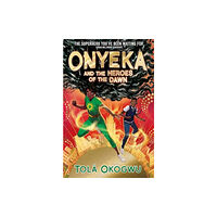 Simon & Schuster Ltd Onyeka and the Heroes of the Dawn (häftad, eng)