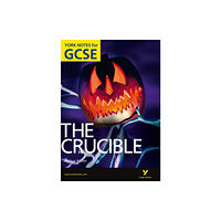 Pearson Education Limited The Crucible: York Notes GCSE (Grades A*-G) (häftad, eng)