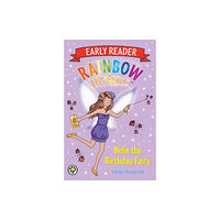 Hachette Children's Group Rainbow Magic Early Reader: Belle the Birthday Fairy (häftad, eng)