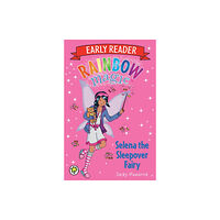 Hachette Children's Group Rainbow Magic Early Reader: Selena the Sleepover Fairy (häftad, eng)