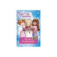 Hachette Children's Group Secret Kingdom: Royal Bridesmaids (häftad, eng)
