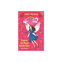 Hachette Children's Group Rainbow Magic Early Reader: Frances the Royal Family Fairy (häftad, eng)