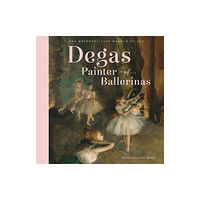 Abrams Degas, Painter of Ballerinas (inbunden, eng)