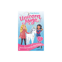 Hachette Children's Group Unicorn Magic: Snowstar and the Big Freeze (häftad, eng)