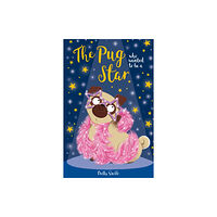 Hachette Children's Group The Pug who wanted to be a Star (häftad, eng)