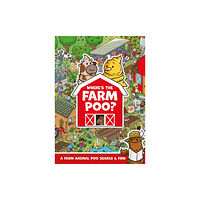 Hachette Children's Group Where's the Farm Poo? (häftad, eng)