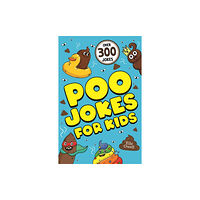 Hachette Children's Group Poo Jokes for Kids (häftad, eng)