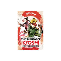 Abrams Avatar, The Last Airbender: The Shadow of Kyoshi (Chronicles of the Avatar Book 2) (inbunden, eng)