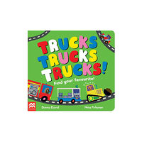 Pan Macmillan Trucks Trucks Trucks! (bok, board book, eng)