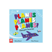 Pan Macmillan Planes Planes Planes! (bok, board book, eng)