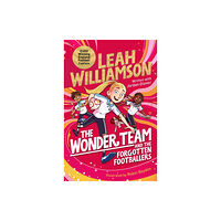 Pan Macmillan The Wonder Team and the Forgotten Footballers (häftad, eng)