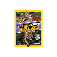 National Geographic Kids The Ultimate Book of Big Cats (inbunden, eng)