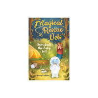 Arcturus publishing ltd Magical Rescue Vets: Snowball the Baby Yeti (häftad, eng)