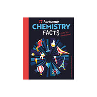 Arcturus publishing ltd 77 Awesome Chemistry Facts Every Kid Should Know! (häftad, eng)