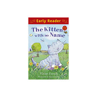 Hachette Children's Group Early Reader: The Kitten with No Name (häftad, eng)