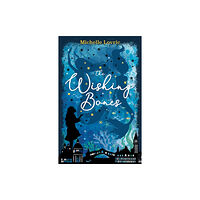 Hachette Children's Group The Wishing Bones (häftad, eng)