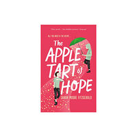 Hachette Children's Group The Apple Tart of Hope (häftad, eng)