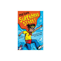Hachette Children's Group A Storey Street novel: Superhero Street (häftad, eng)