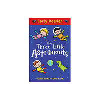 Hachette Children's Group Early Reader: The Three Little Astronauts (häftad, eng)