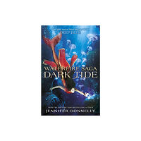 Hachette Children's Group Waterfire Saga: Dark Tide (häftad, eng)