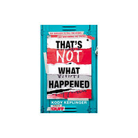 Hachette Children's Group That's Not What Happened (häftad, eng)
