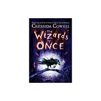 Hachette Children's Group The Wizards of Once (inbunden, eng)
