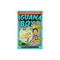 Hachette Children's Group Iguana Boy and the Golden Toothbrush (häftad, eng)
