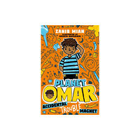 Hachette Children's Group Planet Omar: Accidental Trouble Magnet (häftad, eng)