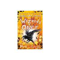Hachette Children's Group The Wizards of Once: Never and Forever (inbunden, eng)