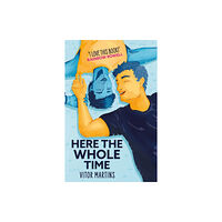 Hachette Children's Group Here the Whole Time (häftad, eng)