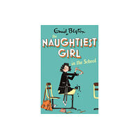 Hachette Children's Group The Naughtiest Girl: Naughtiest Girl In The School (häftad, eng)