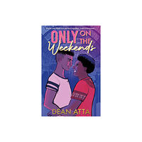 Hachette Children's Group Only on the Weekends (häftad, eng)