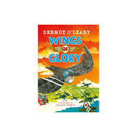 Hachette Children's Group Wings of Glory (inbunden, eng)