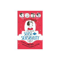 Hachette Children's Group Awesomely Austen - Illustrated and Retold: Jane Austen's Sense and Sensibility (häftad, eng)