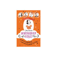 Hachette Children's Group Awesomely Austen - Illustrated and Retold: Jane Austen's Northanger Abbey (häftad, eng)
