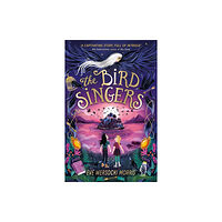 Hachette Children's Group The Bird Singers (häftad, eng)